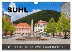 Suhl - die thüringische Waffenmetropole (Wandkalender 2025 DIN A4 quer), CALVENDO Monatskalender - Val Thoermer