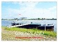 GRENZLAND - Entdeckungen am Elberadweg (Wandkalender 2024 DIN A3 quer), CALVENDO Monatskalender - Wolfgang Gerstner