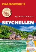 Seychellen - Reiseführer von Iwanowski - Stefan Blank, Ulrike Niederer