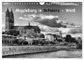 Magdeburg in Schwarz - Weiß (Wandkalender 2024 DIN A4 quer), CALVENDO Monatskalender - Beate Bussenius