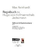 Max Reinhardt: Regiebuch zu Hugo von Hofmannsthals "Jedermann" | Edition & Kommentare - 