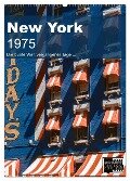 New York 1975 (Wandkalender 2024 DIN A2 hoch), CALVENDO Monatskalender - Michael Schulz-Dostal