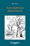 Tom Sawyers Abenteuer / light-Variante. Schulausgabe - Mark Twain