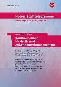 Holzer Stofftelegramme Kauffrau/-mann für Groß- und Außenhandelsmanagement. Aufgabenband. Baden-Württemberg - Volker Holzer, Markus Bauder, Thomas Paaß, Christian Seifritz