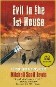 Cover-Bild zum Titel 'Evil in the 1st House' von 'Mitchell Scott Lewis'