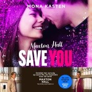 Cover-Bild zum Titel 'Maxton Hall (Save You)' von 'Mona Kasten'