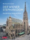 Cover-Bild zum Titel 'Der Wiener Stephansdom' von 'Reinhard Gruber'