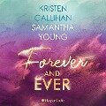 Forever and ever (ungekürzt) - Kristen Callihan, Samantha Young