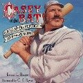Casey at the Bat: A Ballad of the Republic Sung in the Year 1888 - Ernest L. Thayer