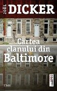 Cartea clanului din Baltimore - Joël Dicker