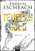 Teufelsgold - Andreas Eschbach