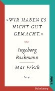 Salzburger Bachmann Edition - Ingeborg Bachmann, Max Frisch