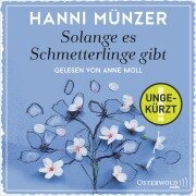Cover-Bild zum Titel 'Solange es Schmetterlinge gibt' von 'Hanni Münzer'