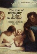 Cover-Bild zum Titel 'The Rise of Bardolatry in the Restoration' von 'Enrico Scaravelli'