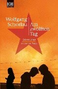 Cover-Bild zum Titel 'Am zwölften Tag' von 'Wolfgang Schorlau'
