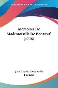 Memoires De Mademoiselle De Bonneval (1738) - Jean Charles Gervaise De Latouche