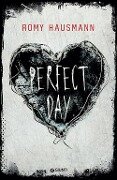 Cover-Bild zum Titel 'Perfect day' von 'Romy Hausmann'