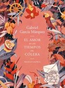 El Amor En Los Tiempos del Cólera (Edición Ilustrada) / Love in the Time of Cholera (Illustrated Edition) - Gabriel García Márquez