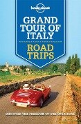 Lonely Planet Grand Tour of Italy Road Trips - Cristian Bonetto