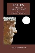Notes on the Book 'Meditations' by Marcus Aurelius - Goutham Krishnadas