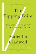 The Tipping Point - Malcolm Gladwell