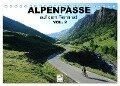 Alpenpässe auf dem Rennrad Vol. 2 (Tischkalender 2024 DIN A5 quer), CALVENDO Monatskalender - Matthias Rotter