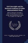 GAO Oversight and the National Academy of Public Administration Study: Hearing Before the Committee on Governmental Affairs, United States Senate, One - 