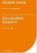 Standardfälle Baurecht - Manuela Schmidt