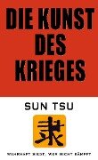 Die Kunst des Krieges - Sun Tsu A. J. Fischer (Hrsg.