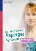 Ein Leben mit dem Asperger-Syndrom - Tony Attwood