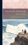 Cover-Bild zum Titel 'Jocelyn, Épisode' von 'Alphonse De Lamartine'