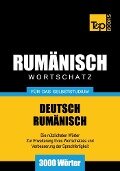 Wortschatz Deutsch-Rumänisch für das Selbststudium - 3000 Wörter - Andrey Taranov