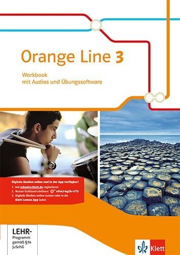 Orange Line 3. Workbook mit Audio-CD und Übungssoftware. Kl. 7. Ausgabe 2014 - 