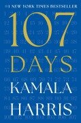 Cover-Bild zum Titel '107 Days' von 'Kamala Harris'