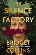 The Silence Factory - Bridget Collins