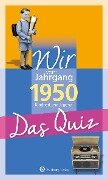 Wir vom Jahrgang 1950 - Das Quiz - Helmut Blecher