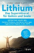 Cover-Bild zum Titel 'Lithium - Das Supermineral für Gehirn und Seele' von 'James Greenblatt'