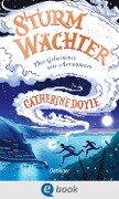 Sturmwächter 1. Das Geheimnis von Arranmore - Catherine Doyle