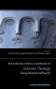 The Wiley-Blackwell Handbook of Schema Therapy - Michiel van Vreeswijk, Jenny Broersen, Marjon Nadort