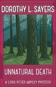 Unnatural Death - Dorothy L. Sayers