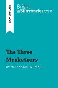 The Three Musketeers by Alexandre Dumas (Book Analysis) - Bright Summaries
