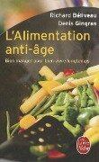 L'Alimentation Anti-Âge - Richard Beliveau, Denis Gingras