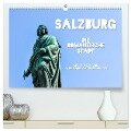Salzburg, die romantische Stadt mit Zitaten von Wolfgang Amadeus Mozart (hochwertiger Premium Wandkalender 2024 DIN A2 quer), Kunstdruck in Hochglanz - Bettina Hackstein