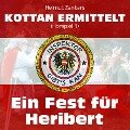Kottan ermittelt: Ein Fest für Heribert (Hörspiel 1) - Helmut Zenker, Jan Zenker