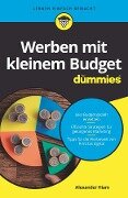 Werben mit kleinem Budget für Dummies - Alexander Hiam, Ryan Deiss, Russ Henneberry