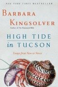 Cover-Bild zum Titel 'High Tide in Tucson' von 'Barbara Kingsolver'