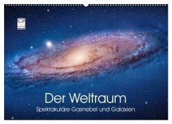 Der Weltraum. Spektakuläre Gasnebel und Galaxien (Wandkalender 2025 DIN A2 quer), CALVENDO Monatskalender - Elisabeth Stanzer