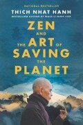 Cover-Bild zum Titel 'Zen and the Art of Saving the Planet' von 'Thich Nhat Hanh'