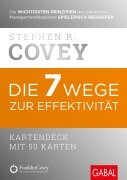 Die 7 Wege zur Effektivität - Stephen R. Covey