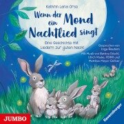 Wenn der Mond ein Nachtlied singt. Eine Geschichte mit Liedern zur guten Nacht - Kathrin Lena Orso, Ferri, Bettina Göschl, Ulrich Maske, Matthias Meyer-Göllner